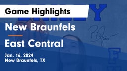 New Braunfels  vs East Central  Game Highlights - Jan. 16, 2024