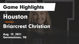 Houston  vs Briarcrest Christian  Game Highlights - Aug. 19, 2021