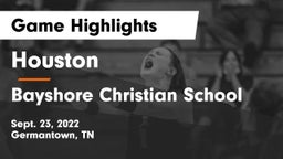 Houston  vs Bayshore Christian School Game Highlights - Sept. 23, 2022