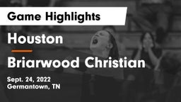 Houston  vs Briarwood Christian  Game Highlights - Sept. 24, 2022