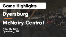 Dyersburg  vs McNairy Central  Game Highlights - Nov. 16, 2021