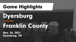 Dyersburg  vs Franklin County  Game Highlights - Nov. 26, 2021