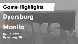 Dyersburg  vs Manila  Game Highlights - Dec. 1, 2023