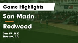 San Marin  vs Redwood Game Highlights - Jan 15, 2017