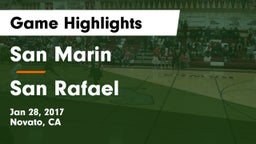 San Marin  vs San Rafael  Game Highlights - Jan 28, 2017
