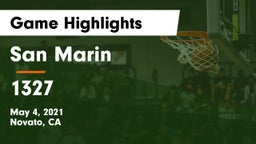 San Marin  vs  1327 Game Highlights - May 4, 2021