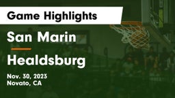 San Marin  vs Healdsburg  Game Highlights - Nov. 30, 2023