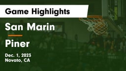 San Marin  vs Piner  Game Highlights - Dec. 1, 2023