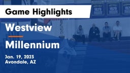 Westview  vs Millennium   Game Highlights - Jan. 19, 2023