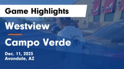 Westview  vs Campo Verde  Game Highlights - Dec. 11, 2023