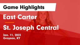 East Carter  vs St. Joseph Central  Game Highlights - Jan. 11, 2023