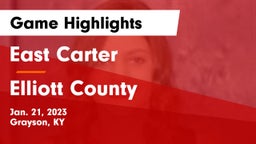 East Carter  vs Elliott County Game Highlights - Jan. 21, 2023
