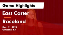 East Carter  vs Raceland  Game Highlights - Dec. 11, 2023