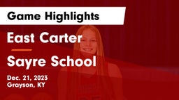 East Carter  vs Sayre School Game Highlights - Dec. 21, 2023