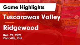 Tuscarawas Valley  vs Ridgewood  Game Highlights - Dec. 21, 2021