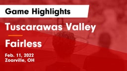 Tuscarawas Valley  vs Fairless  Game Highlights - Feb. 11, 2022