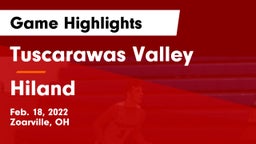 Tuscarawas Valley  vs Hiland  Game Highlights - Feb. 18, 2022