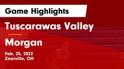 Tuscarawas Valley  vs Morgan Game Highlights - Feb. 25, 2022