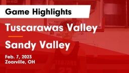 Tuscarawas Valley  vs Sandy Valley  Game Highlights - Feb. 7, 2023