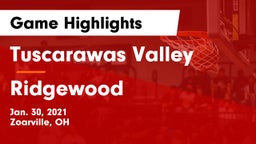 Tuscarawas Valley  vs Ridgewood  Game Highlights - Jan. 30, 2021