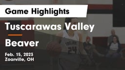 Tuscarawas Valley  vs Beaver  Game Highlights - Feb. 15, 2023