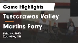 Tuscarawas Valley  vs Martins Ferry  Game Highlights - Feb. 18, 2023