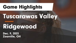 Tuscarawas Valley  vs Ridgewood  Game Highlights - Dec. 9, 2023