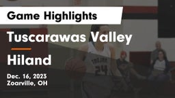 Tuscarawas Valley  vs Hiland  Game Highlights - Dec. 16, 2023