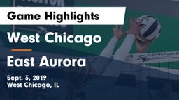 West Chicago  vs East Aurora  Game Highlights - Sept. 3, 2019