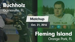 Matchup: Buchholz  vs. Fleming Island  2016