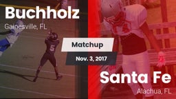 Matchup: Buchholz  vs. Santa Fe  2017