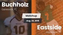 Matchup: Buchholz  vs. Eastside  2018
