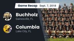 Recap: Buchholz  vs. Columbia  2018