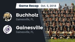 Recap: Buchholz  vs. Gainesville  2018