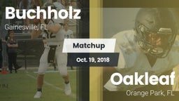 Matchup: Buchholz  vs. Oakleaf  2018