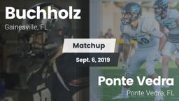 Matchup: Buchholz  vs. Ponte Vedra  2019