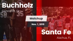 Matchup: Buchholz  vs. Santa Fe  2019