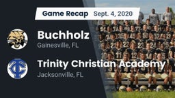 Recap: Buchholz  vs. Trinity Christian Academy 2020