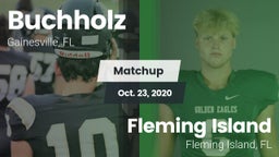Matchup: Buchholz  vs. Fleming Island  2020
