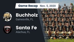 Recap: Buchholz  vs. Santa Fe  2020