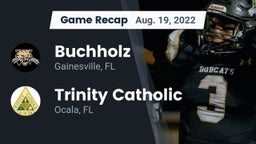 Recap: Buchholz  vs. Trinity Catholic  2022