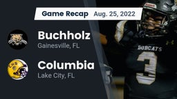 Recap: Buchholz  vs. Columbia  2022