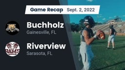 Recap: Buchholz  vs. Riverview  2022