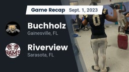 Recap: Buchholz  vs. Riverview  2023
