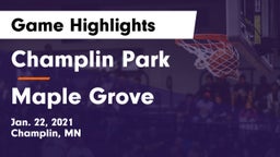 Champlin Park  vs Maple Grove  Game Highlights - Jan. 22, 2021