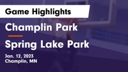 Champlin Park  vs Spring Lake Park  Game Highlights - Jan. 12, 2023