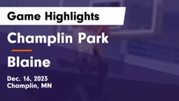 Champlin Park  vs Blaine  Game Highlights - Dec. 16, 2023