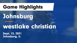 Johnsburg  vs westlake christian Game Highlights - Sept. 13, 2021