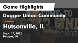 Dugger Union Community   vs Hutsonville, IL Game Highlights - Sept. 17, 2022