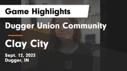 Dugger Union Community   vs Clay City  Game Highlights - Sept. 12, 2023